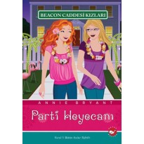 Beacon Caddesi Kızları 7 - Parti Heyecanı