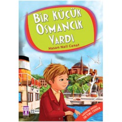 Bir Küçük Osmancık Vardı