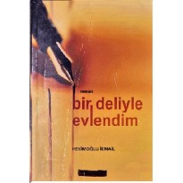 Bir Deliyle Evlendim