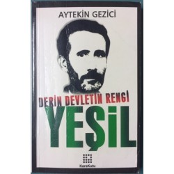 Derin Devletin Rengi Yeşil 