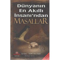 Dünyanın En Akıllı İnsanı'ndan Masallar Dünyanın En Akıllı İnsanı'ndan Masallar