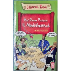 Eğlenceli Bilgi (Tarih) - Acil Durum Padişahı II.Abdülhamid