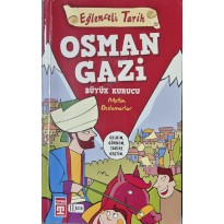 Eğlenceli Tarih - Osman Gazi  Büyük Kurucu