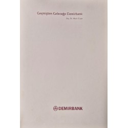 Geçmişten Geleceğe Demirbank - Ciltli