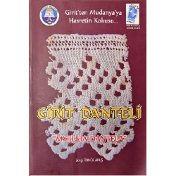 Girit'ten Mudanya'ya Hasretin Kokusu Girit Danteli