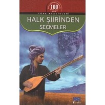 Halk Şiirinden Seçmeler