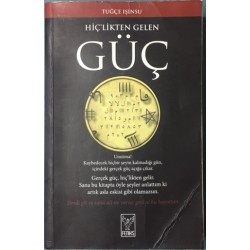 Hiç'likten Gelen Güç