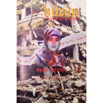 Hüzün Aylık Siyasi - Fikri - Edebi Dergi Yıl:1 Sayı 4 Şubat 2000 Hüzün Aylık Siyasi - Fikri - Edebi Dergi Yıl:1 Sayı 4 Şubat 2000