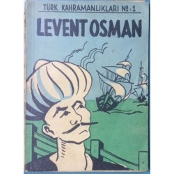 Levent Osman Türk Kahramanlıkları No:1