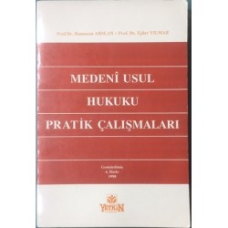 Medeni Usul Hukuku Pratik Çalışmaları 