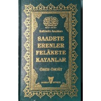 Kalblerin Anahtarı Saadete Erenler Felakete Kayanlar - Ciltli Kalblerin Anahtarı Saadete Erenler Felakete Kayanlar - Ciltli