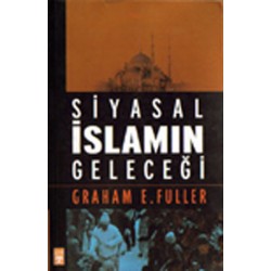 Siyasal İslamın Geleceği