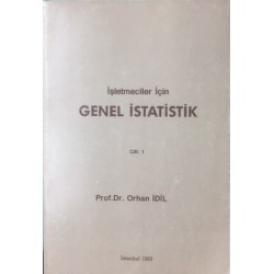 İşletmeciler İçin Genel İstatistik Cilt 1