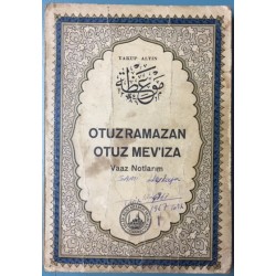 Otuz Ramazan Otuz Mev ıza Vaaz Notlarım