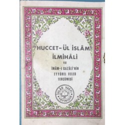 Huccet-ül-İslam Eyyühel Veled Tercümesi