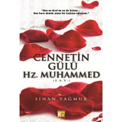 Cennetin Gülü Hz.Muhammed (S.A.V)