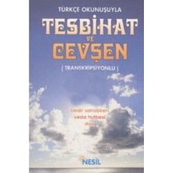 Türkçe Okunuşuyla Tesbihat ve Cevşen (Transkripsiyonlu)