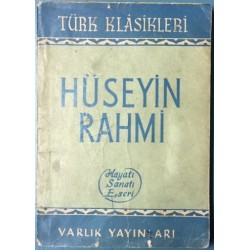 Hüseyin Rahmi Hayatı - Sanatı - Eseri