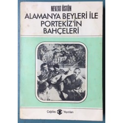 Alamanya Beyleri ile Portekiz in Bahçeleri