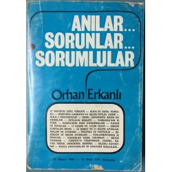 Anılar...Sorunlar...Sorumlular...