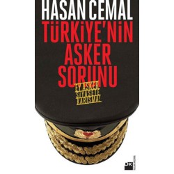 Türkiye'nin Asker Sorunu Ey Asker Siyasete Karışma!