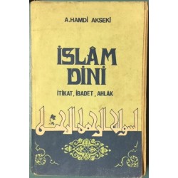 İslam Dini - İtikad - İbadet - Ahlak