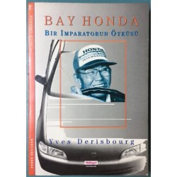 Bay Honda - Bir İmparatorun Öyküsü