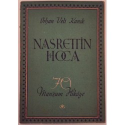 Nasrettin Hoca Hikâyeleri - 70 Manzum Hikâye - Orhan Veli Kanık