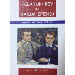 Felatun Bey ile Rakım Efendi