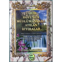 Tarih Boyunca Müslümanlara Atılan İtiralar