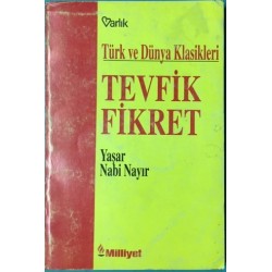 Tevfik Fikret - Yaşamı, Sanatı, Şiirleri