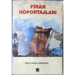 Firar Röportajları