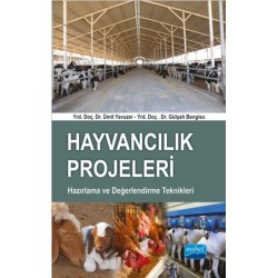 Hayvancılık Projeleri (Hazırlama ve Değerlendirme Teknikleri)