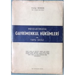 Mevzuatımızda Gayrimenkul Hükümleri ve Tapu Sicili