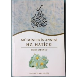 Müminlerin Annesi Hz. Hatice