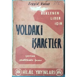 Beklenen Lider İçin Yoldaki İşaretler