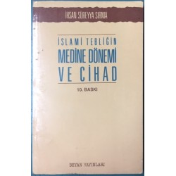 İslami Tebliğin Medine Dönemi ve Cihad