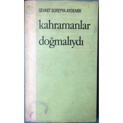 Kahramanlar Doğmalıydı