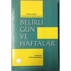 Okullarda Anılan ve Kutlanan Belirli Gün ve Haftalar