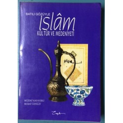 Batılı Gözüyle İslam Kültür ve Medeniyeti
