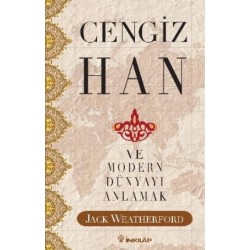 Cengiz Han ve Modern Dünyayı Anlamak