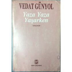 Yaza Yaza Yaşarken