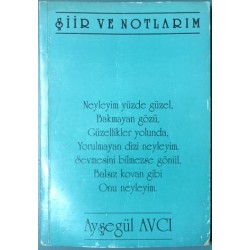 Şiir ve Notlarım (İthaf ve İmzalı)