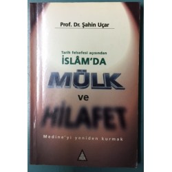 İslam da Mülk Ve Hilafet