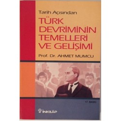 Tarih Açısından Türk Devriminin Temelleri ve Gelişimi