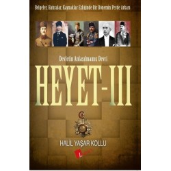 Heyet 3  Devletin Anlaşılmamış Devri