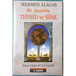 20. Yüzyılda Tevhid Ve Şirk