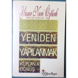 Yeniden Yapılanmak Kur ana Dönüş