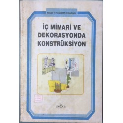 İç Mimari ve Dekorasyonda Konstrüksiyon