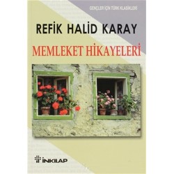 Memleket Hikayeleri - Özet Gençler İçin Türk Klasikleri